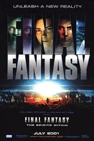 Final Fantasy The Spirits Within ไฟนอล แฟนตาซี ปฐมบท แห่งสงครามล้างเผ่าพันธุ์ Final Fantasy The Spirits Within ไฟนอล แฟนตาซี ปฐมบท แห่งสงครามล้างเผ่าพันธุ์