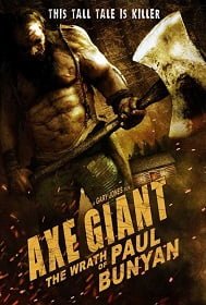Axe Giant : The Wrath of Paul Bunyan (2013) ไอ้ขวานยักษ์สับนรก
