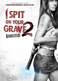 I Spit On Your Grave 2 (2013) แค้นนี้ต้องฆ่า