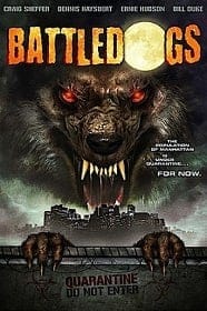 Battledogs (2013) สงครามแพร่พันธุ์มนุษย์หมาป่า