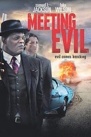 Meeting Evil (2012) ประจันหน้าอำมหิต