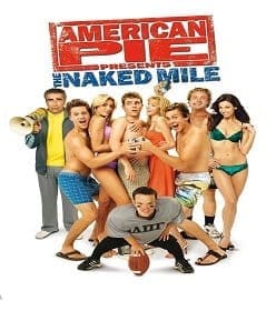 American Pie 5 The Naked Mile อเมริกันพาย แอ้มเย้ยฟ้า ท้ามาราธอน ภาค5