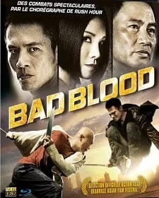 Bad Blood (2010) เตะสู้ฟัด วัดใจเจ้าพ่อ Bad Blood (2010) เตะสู้ฟัด วัดใจเจ้าพ่อ