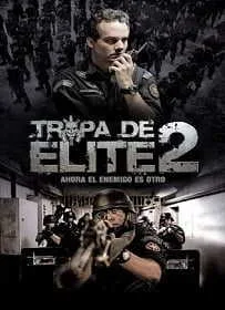 Tropa de Elite 2 (2010) ปฏิบัติการหยุดวินาศกรรม ภาค 2 Tropa de Elite 2 (2010) ปฏิบัติการหยุดวินาศกรรม ภาค 2