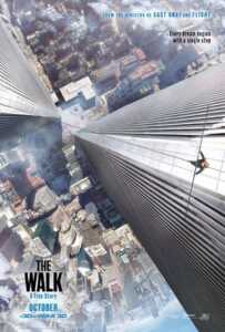 The Walk (2015) เดอะวอล์ค ไต่ขอบฟ้าท้านรก