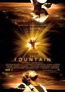 The Fountain (2006) เดอะ ฟาวเทน อมตะรักชั่วนิรันดร์ The Fountain (2006) เดอะ ฟาวเทน อมตะรักชั่วนิรันดร์