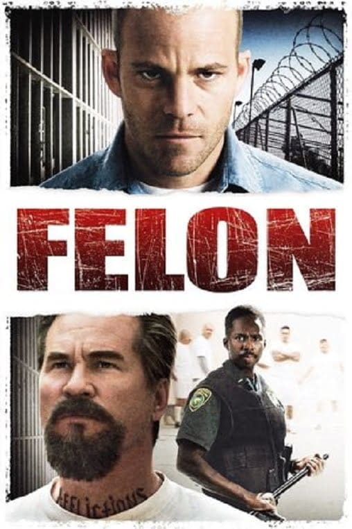 Felon (2008) คนคุกเดือด