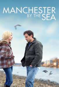 Manchester by the Sea (2017) แค่ใครสักคน