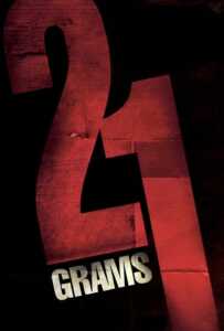 21 Grams (2003) น้ำหนัก รัก แค้น ศรัทธา