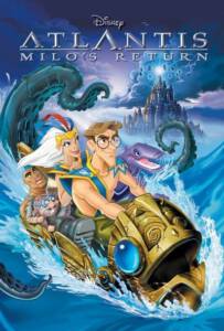 Atlantis Milo’s Return (2003) การกลับมาของไมโล: แอตแลนติ