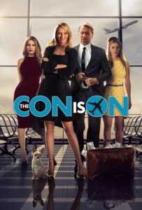 The Con Is On (2018) ปล้นวายป่วง