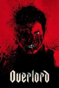 Overlord (2018) ปฏิบัติการโอเวอร์ลอร์ด