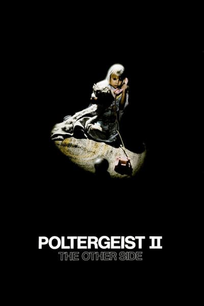 Poltergeist II: The Other Side (1986) ผีหลอกวิญญาณหลอน 2