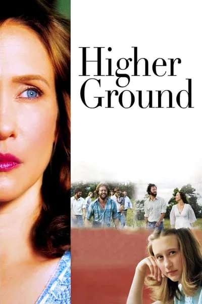 Higher Ground (2011) ขอเพียงสวรรค์โอบกอดหัวใจ Higher Ground (2011) ขอเพียงสวรรค์โอบกอดหัวใจ