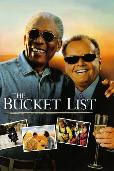 The Bucket List (2007) คู่เกลอ กวนไม่เสร็จ The Bucket List (2007) คู่เกลอ กวนไม่เสร็จ