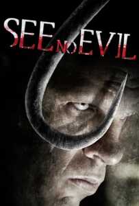 See No Evil (2006) เกี่ยว ลาก กระชาก นรก