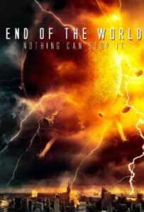 End of the world (2013) ฝนมฤตยูดับโลก