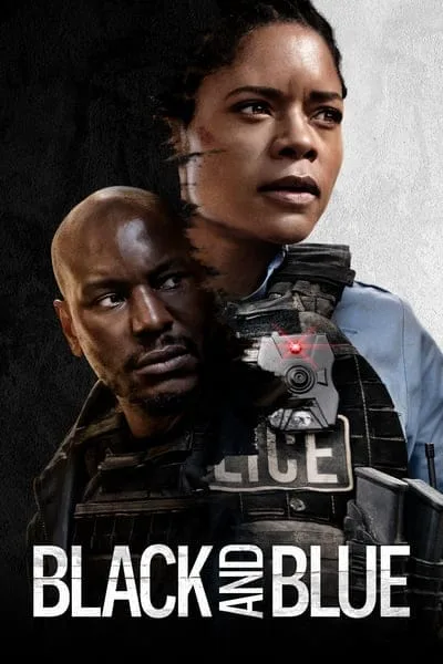 Black and Blue (2019) แบล็คแอนด์บลู พลิกแผนลับ สับตำรวจ Black and Blue (2019) แบล็คแอนด์บลู พลิกแผนลับ สับตำรวจ