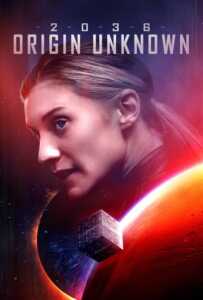 2036 Origin Unknown (2018)