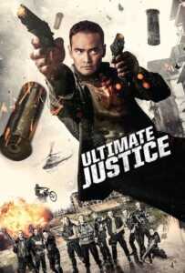 Ultimate Justice (2017)