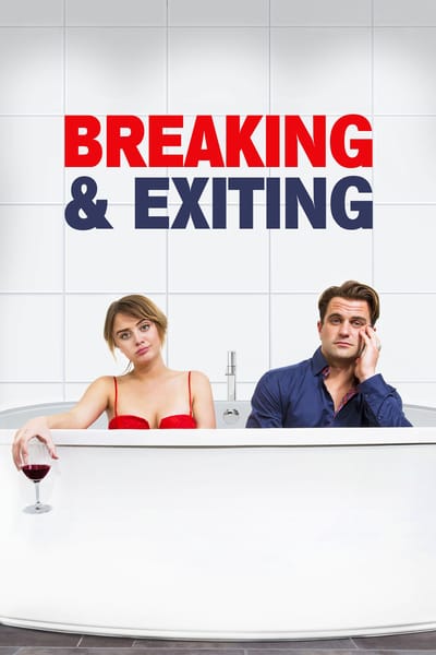Breaking and Exiting (2018)