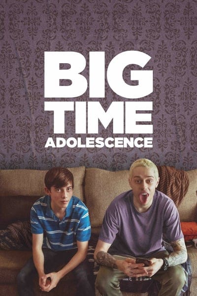 Big Time Adolescence (2019)