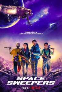 Space Sweepers (2021) ชนชั้นขยะปฏิวัติจักรวาล