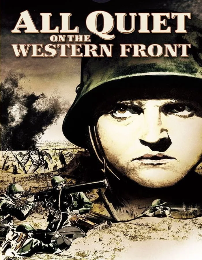 All Quiet on the Western Front (1930) สนามรบ สนามชีวิต All Quiet on the Western Front (1930) สนามรบ สนามชีวิต