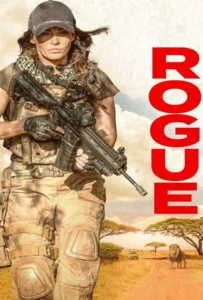 Rogue (2020) นางสิงห์ระห่ำล่า Rogue (2020) นางสิงห์ระห่ำล่า