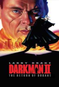 Darkman II The Return of Durant (1995) ดาร์คแมน 2 กลับจากนรก