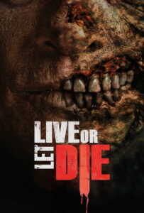 Live or Let Die (2020) วิบัติมนุษย์กลายพันธุ์