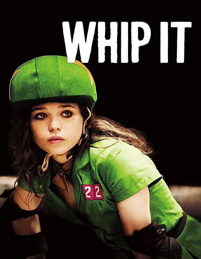 Whip It (2009) วิปอิท สาวจี๊ด หัวใจ 4 ล้อ