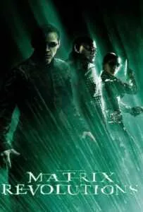The Matrix 3 : Revolutions (2003) เดอะ เมทริกซ์ 3 เรฟโวลูชั่นส์ : ปฏิวัติมนุษย์เหนือโลก The Matrix 3 : Revolutions (2003) เดอะ เมทริกซ์ 3 เรฟโวลูชั่นส์ : ปฏิวัติมนุษย์เหนือโลก