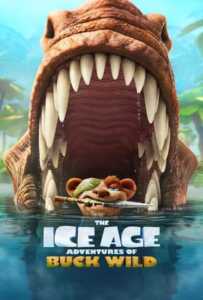 The Ice Age Adventures of Buck Wild (2022)