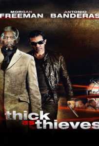 Thick as Thieves (2009) ผ่าแผนปล้น คนเหนือเมฆ