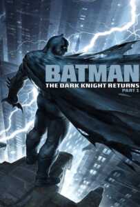 Batman The Dark Knight Returns Part 1 (2012) แบทแมน ศึกอัศวินคืนรัง 1