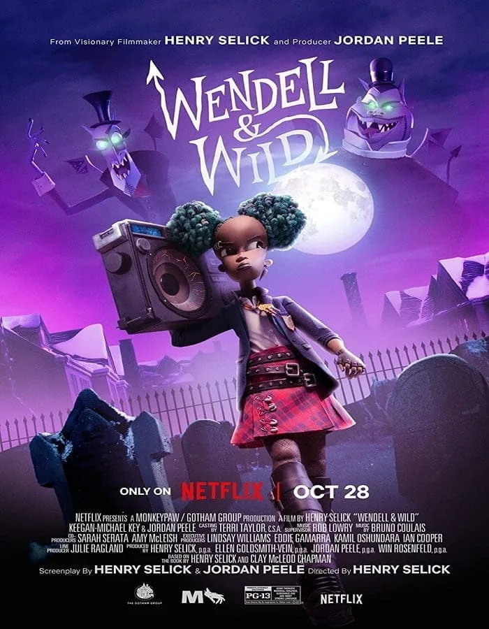 Wendell & Wild (2022) เวนเดลล์กับไวลด์ Wendell & Wild (2022) เวนเดลล์กับไวลด์