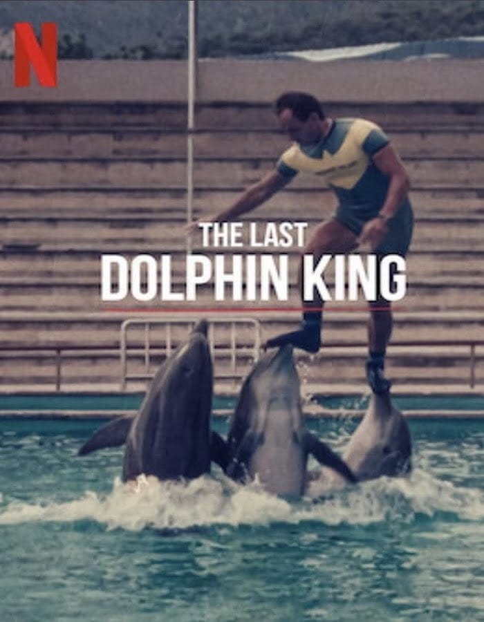 The Last Dolphin King (2022)