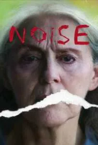 Noise (2022) เสียงนี้…ไม่มีวันแผ่ว