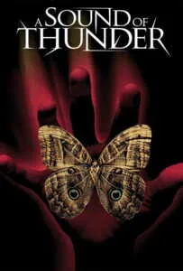 A Sound Of Thunder (2005) 2054 เจาะไดโนเสาร์โลกล้านปี A Sound Of Thunder (2005) 2054 เจาะไดโนเสาร์โลกล้านปี