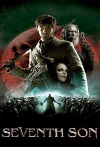 Seventh Son (2014) เซเว่น ซัน บุตรคนที่ 7 จอมมหาเวทย์