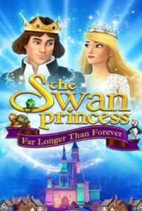 The Swan Princess Far Longer Than Forever (2023) เจ้าหญิงหงส์ขาว ตอน ตราบนานชั่วกัลปาวสาน